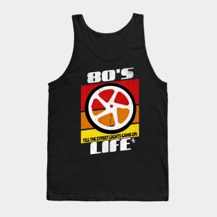 80's Life Tank Top
